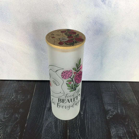 Beauty In Every Day Glass Frosted Tall Tumbler