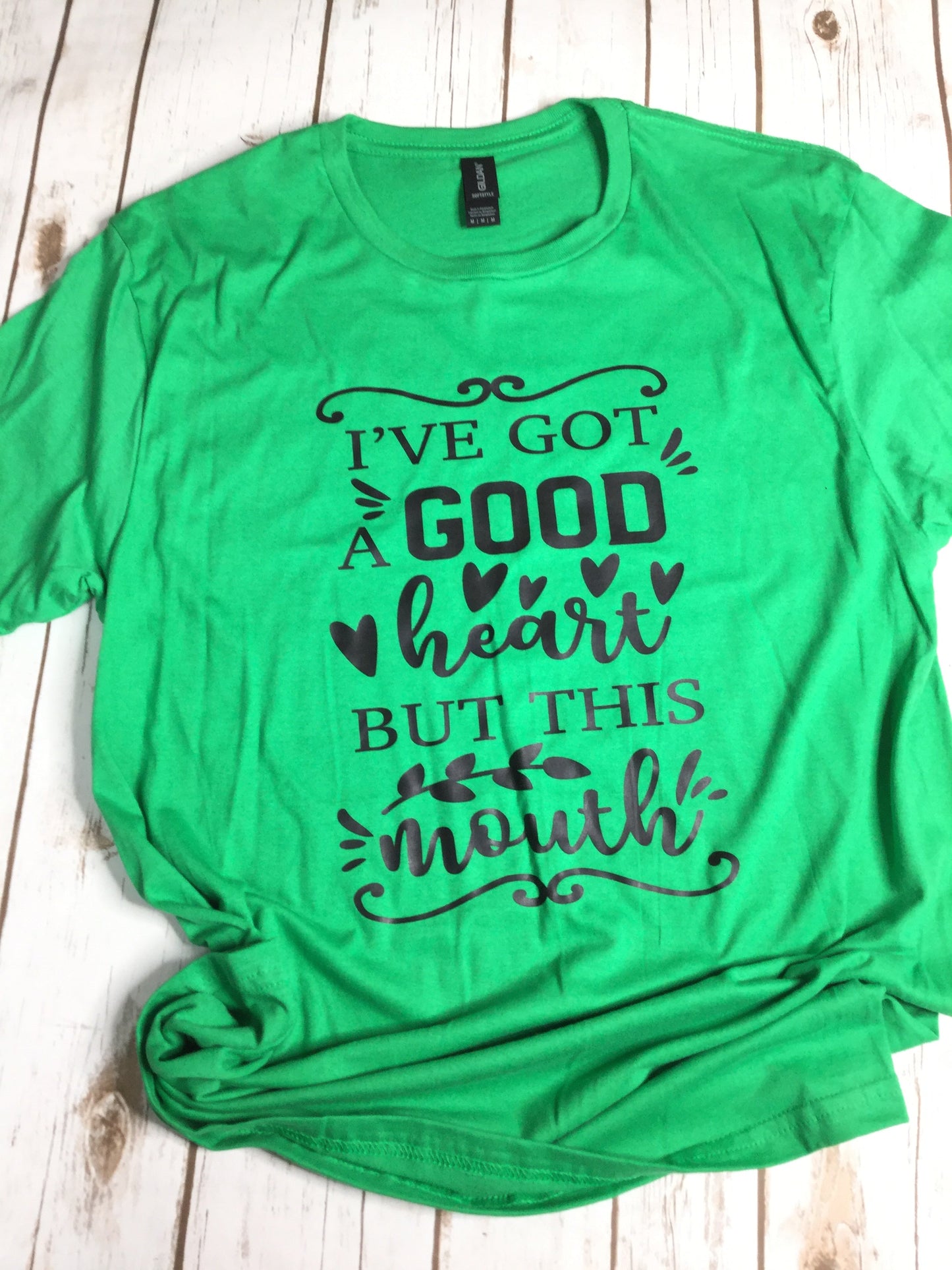 Good Heart But This Mouth Green T-shirt