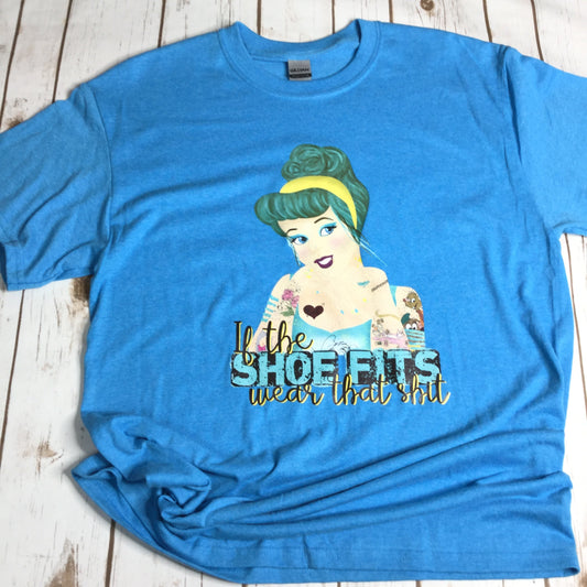 If the Shoe Fits Blue T-shirt