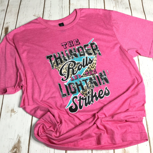 Thunder Rolls Pink T-shirt