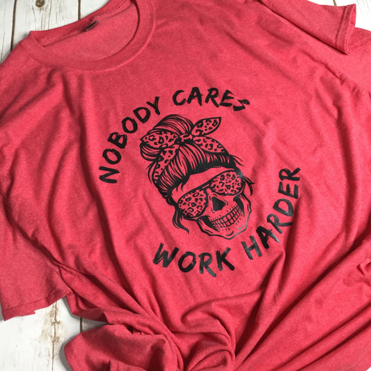 3XL Work Harder T-Shirt